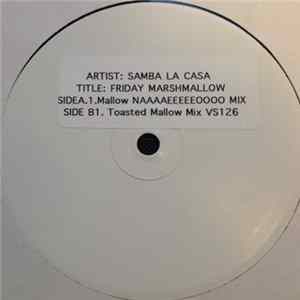 Samba La Casa - Friday Marshmallow flac