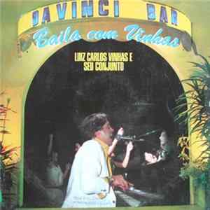 Luiz Carlos Vinhas E Seu Conjunto - Da Vinci Bar Baila Com Vinhas flac