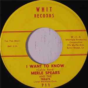 Merle Spears - I Want To Know flac