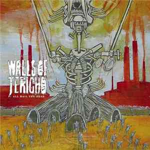 Walls Of Jericho - All Hail The Dead flac