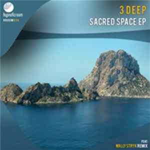 3 Deep - Sacred Space EP flac