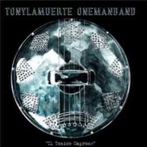 TonyLaMuerte OneManBand - Il Tonico Caprone flac
