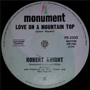 Robert Knight - Love On A Mountain Top / Power Of Love flac