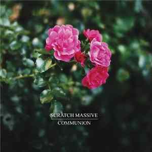 Scratch Massive - Communion flac