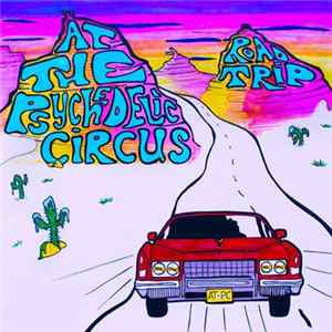 At The Psychedelic Circus - Road Trip flac