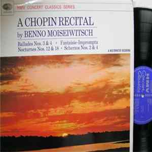 Chopin - Benno Moiseiwitsch - A Chopin Recital flac