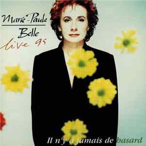 Marie-Paule Belle - Il N'y A Jamais De Hasard Live 95 flac