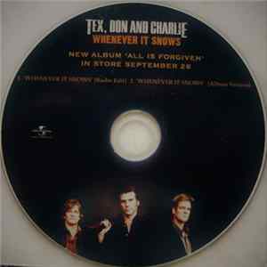 Tex, Don And Charlie - Whenever It Snows flac