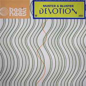 Muster & Bluster - Devotion flac