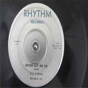 Bob Jeffries - Never Let Me Go flac