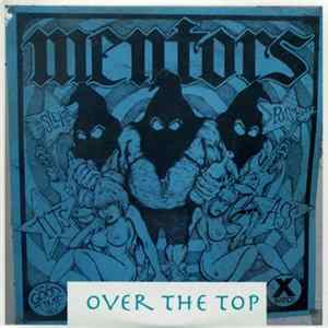 Mentors - Over The Top flac
