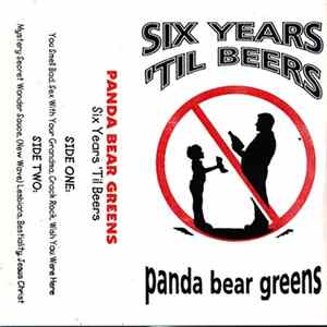 Panda Bear Greens - Six Years Till Beers flac