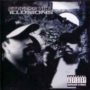 Cypress Hill - Illusions flac
