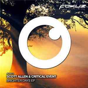 Scott Allen & Critical Event - Brighter Days EP flac