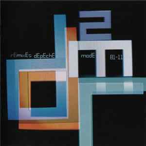 Depeche Mode - Remixes 2. 81-11 flac