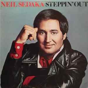 Neil Sedaka - Steppin' Out flac