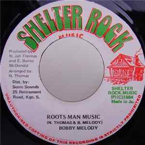 Bobby Melody - Roots Man Music flac