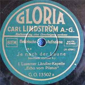 I. Luzerner Ländler-Kapelle "Echo vom Pilatus" - Je Nach Der Laune / Klarinettenzank flac