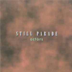 Still Parade - Actors flac
