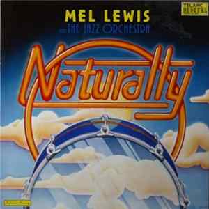 Mel Lewis And The Jazz Orchestra - Naturally flac