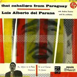 Luis Alberto Del Parana - That Caballero From Paraguay flac