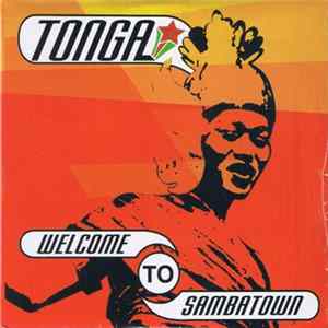 Tonga - Welcome To Sambatown flac