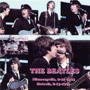 The Beatles - Minneapolis, 8-21-1965 & Detroit, 8-13-1966 flac