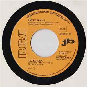 Patty Pravo / Maurizio Monti - Pazza Idea / Bella Mia flac