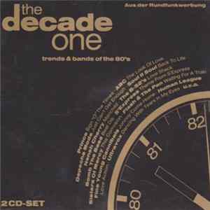 Various - The Decade One - Trends & Bands Of The 80's flac