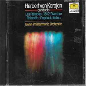 Herbert von Karajan Dirigiert Berliner Philharmoniker - Les Préludes · Ouvertüre »1812« · Capriccio Italien · Finlandia flac