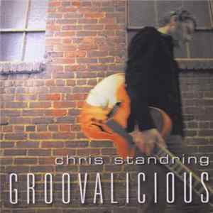 Chris Standring - Groovalicious flac