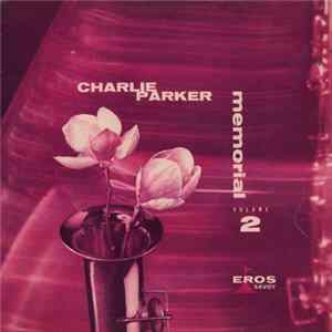 Charlie Parker - Charlie Parker Memorial Volume 2 flac