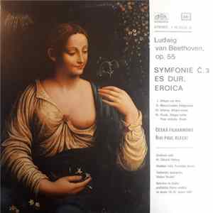Ludwig van Beethoven, Česká Filharmonie, Paul Klecki - Op. 55 Symfonie Č. 3 Es Dur, Eroica flac
