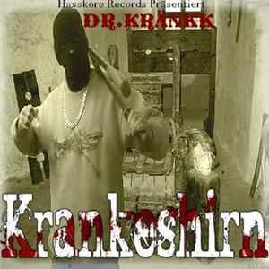 Dr. Kränkk - Krankeshirn flac
