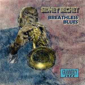 Sidney Bechet - Breathless Blues flac