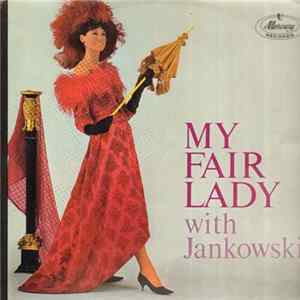 Die Jankowski-Singers, Orchester Erwin Lehn Und Horst Jankowski - My Fair Lady Mit Horst Jankowski flac