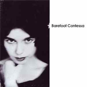 Barefoot Contessa - Barefoot Contessa flac