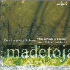 Leevi Madetoja, Arvo Volmer, Oulu Symphony Orchestra - Orchestral Works 3 flac