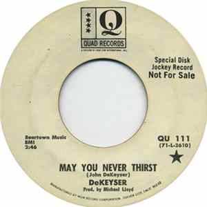 DeKeyser - May You Never Thirst / Giving Up On You flac