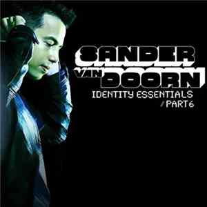 Sander Van Doorn - Identity Essentials (Part 6) flac