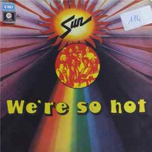 Sun - We're So Hot flac