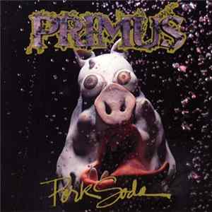 Primus - Pork Soda flac