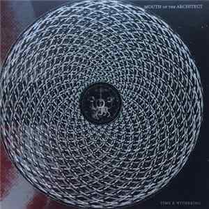 Mouth Of The Architect - Time & Withering flac