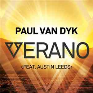 Paul van Dyk Feat. Austin Leeds - Verano flac