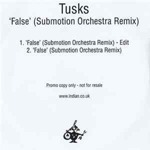 Tusks - False (Submotion Orchestra Remix) flac