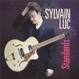Sylvain Luc - Standards flac