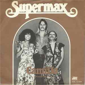 Supermax - Camillo / I Wanna Be Free flac
