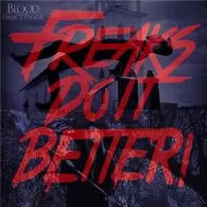 Blood On The Dance Floor - Freaks Do It Better! flac