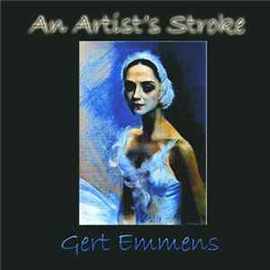 Gert Emmens - An Artist's Stroke flac