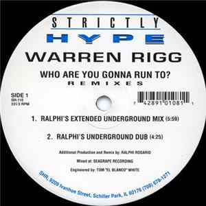 Warren Rigg - Who Are You Gonna Run To? (Remixes) flac